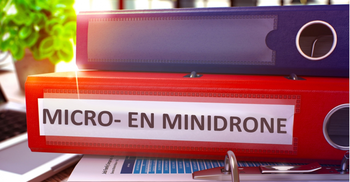Alles over de nieuwe Micro- en Minidrone regelgeving