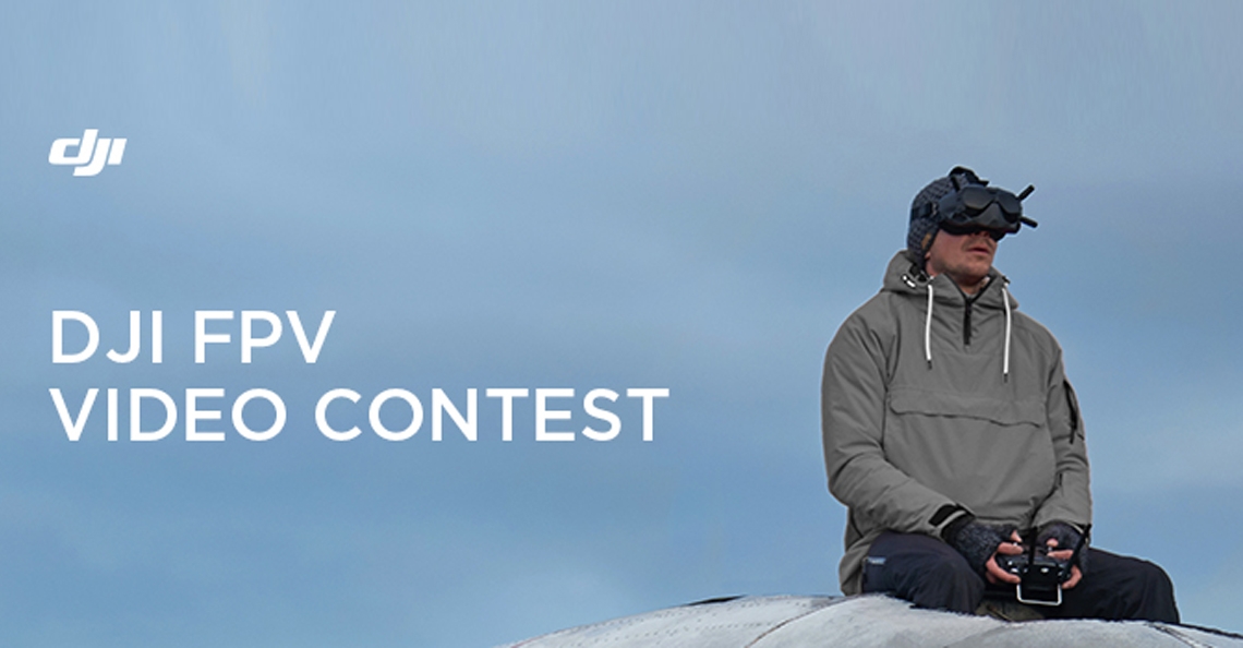 DJI houdt First Person View (FPV) Video Contest